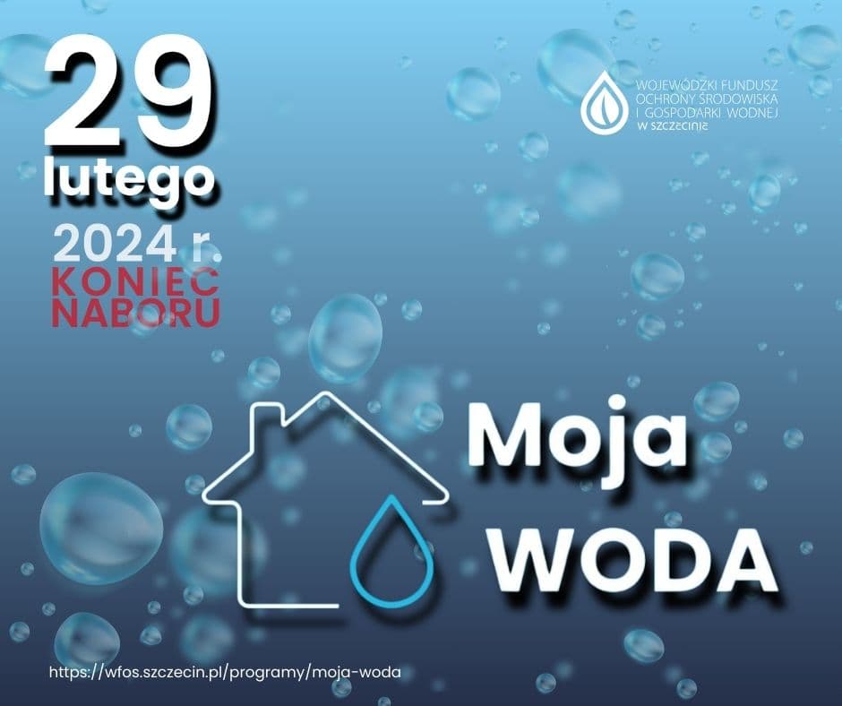 Koniec naboru wniosków w ramach programu „Moja Woda”